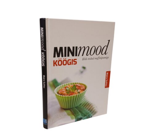 "Minimood köögis. Kõik toidud muffinipanniga" Maire Suitsu - Image 2