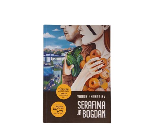 "Serafima ja Bogdan" Vahur Afanasjev