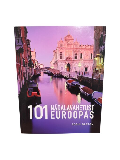 "101 nädalavahetust euroopas" Robin Barton