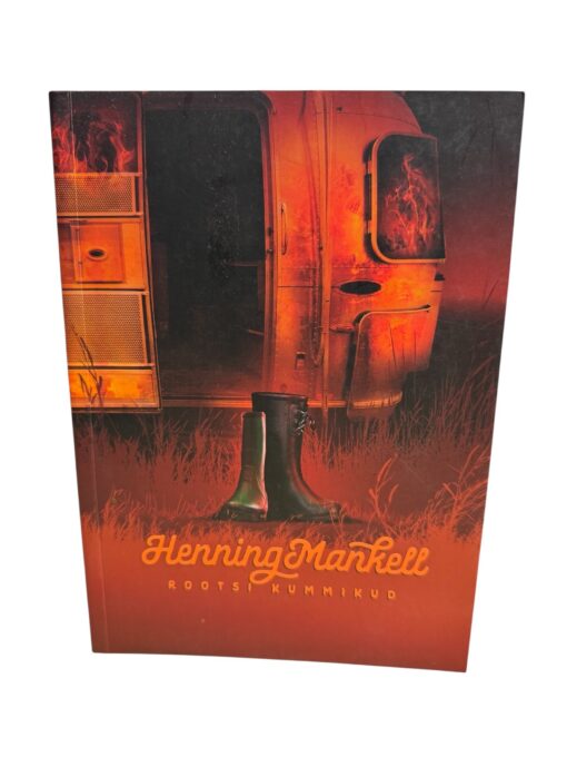 "Rootsi kummikud" Henning Mankell