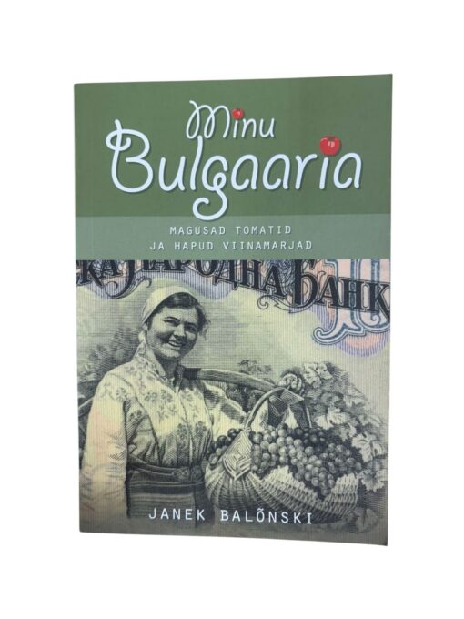 "Minu Bulgaaria" Janek Balõnski
