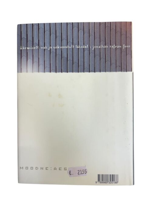 "Äärmiselt vali ja uskumatult lähedal" Jonathan Safran Foer - Image 3