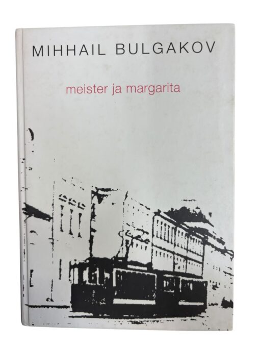 "Meister ja Margarita" Mihhail Bulgakov