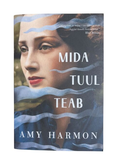 "Mida tuul teab" Amy Harmon