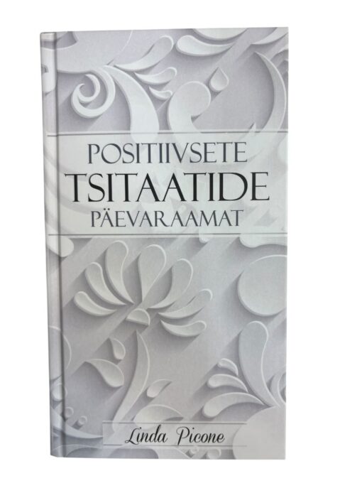 "Positiivsete tsitaatide päevaraamat" Linda Picone