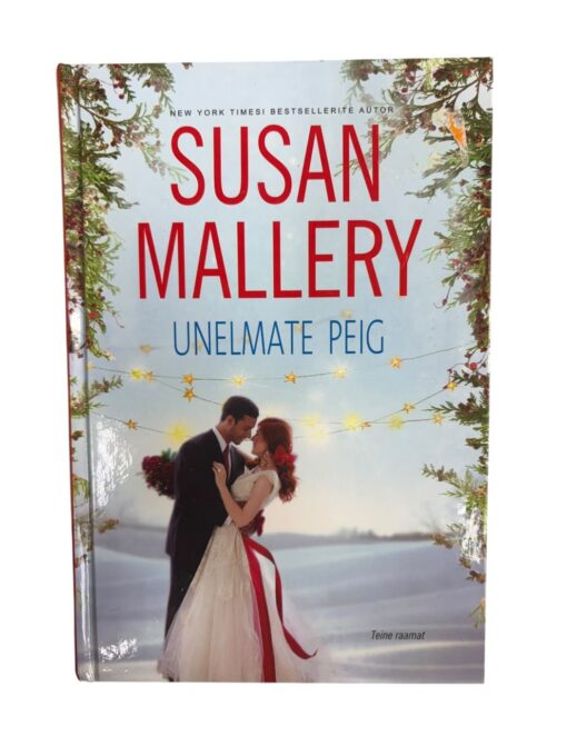 "Unelmate peig" Susan Mallery