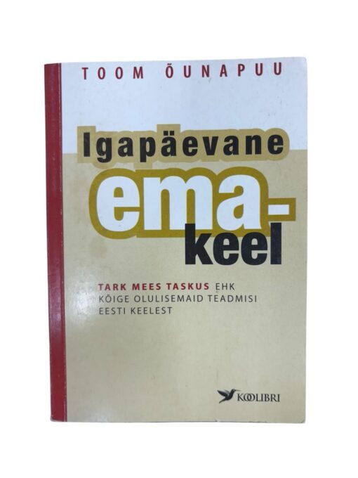 "Igapäevane emakeel" Toom Õunapuu