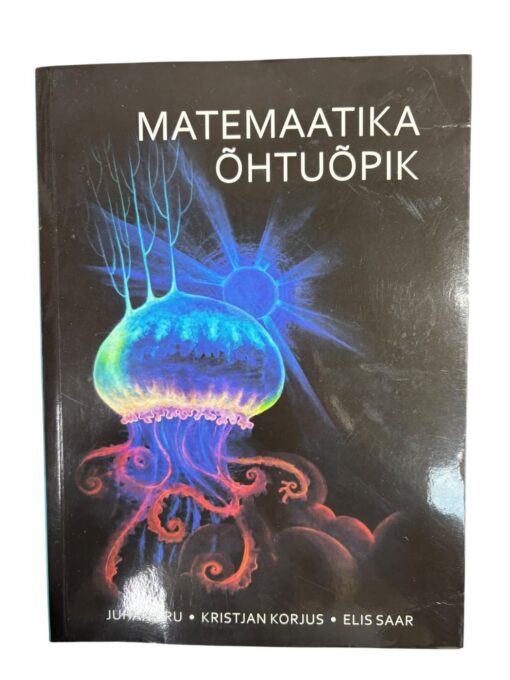 "Matemaatika õhtuõpik" J. Aru, K. Korjus, E. Saar