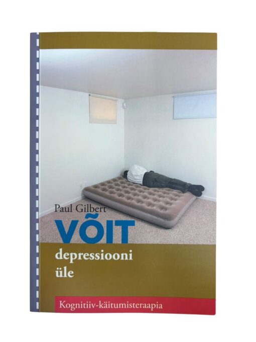 "Võit depressiooni üle" Paul Gilbert