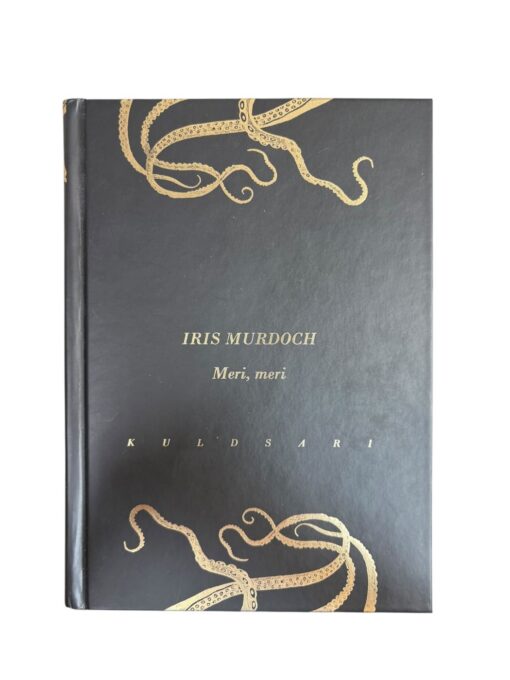 "Meri, meri" Iris Murdoch