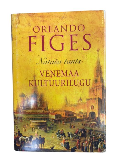 "Venemaa kultuurilugu" Orlando Figes