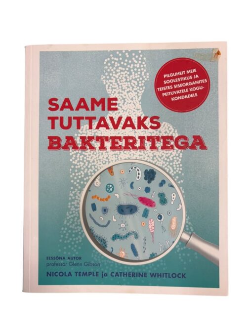"Saame tuttavaks bakteritega" N. Temple, C. Whitlock