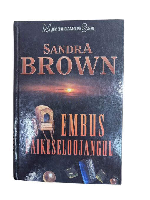 "Embus päikeseloojangul" Sandra Brown