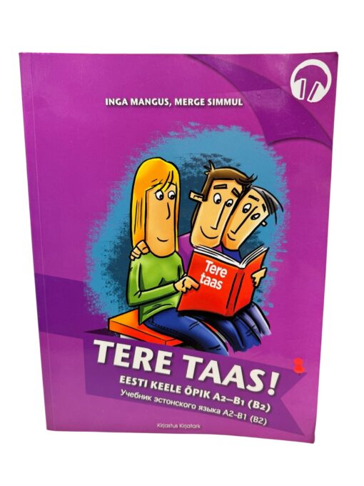 "Tere taas! Eesti keele õpik A2-B1 (B2)" Inga Mangus, Merge Simmul