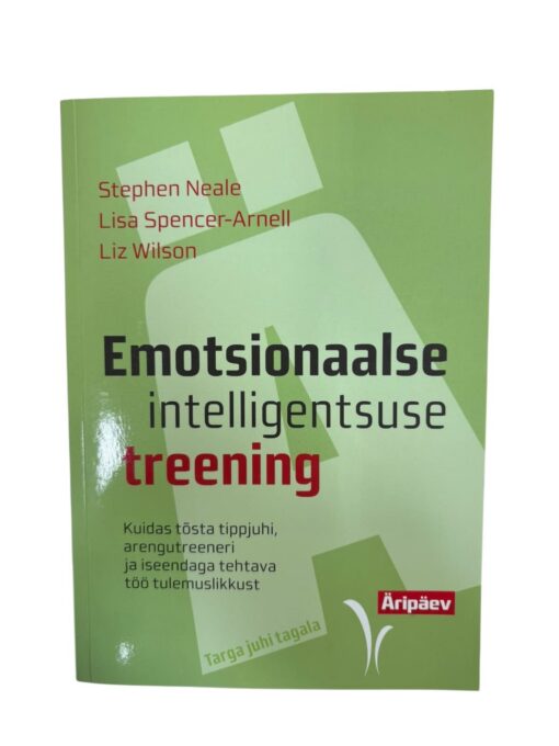 "Emotsionaalse intelligentsi treening" S. Neale, L. S. Arnell, L. Wilson