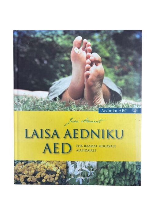 "Lisa aedniku aed" Jüri Annist