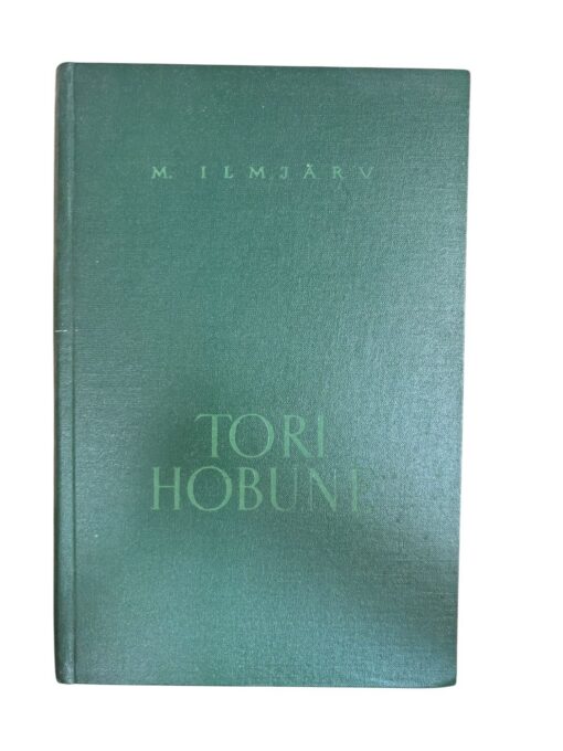 "Tori hobune" M. Ilmjärv