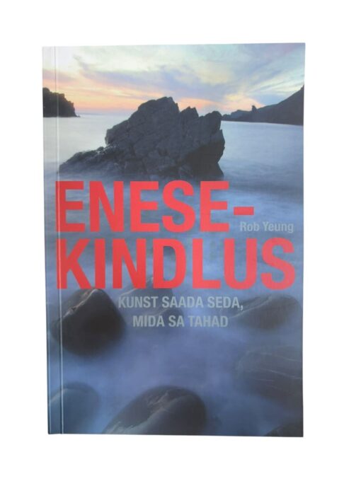 "Enesekindlus" Rob Yeung