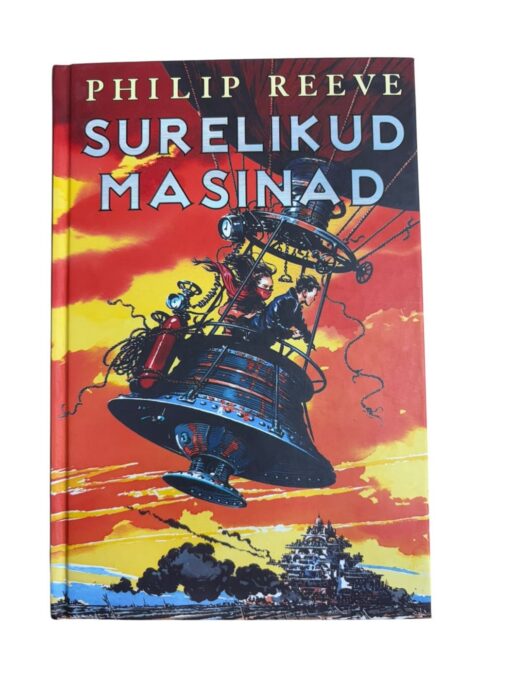 "Surelikud masinad" Philip Reeve