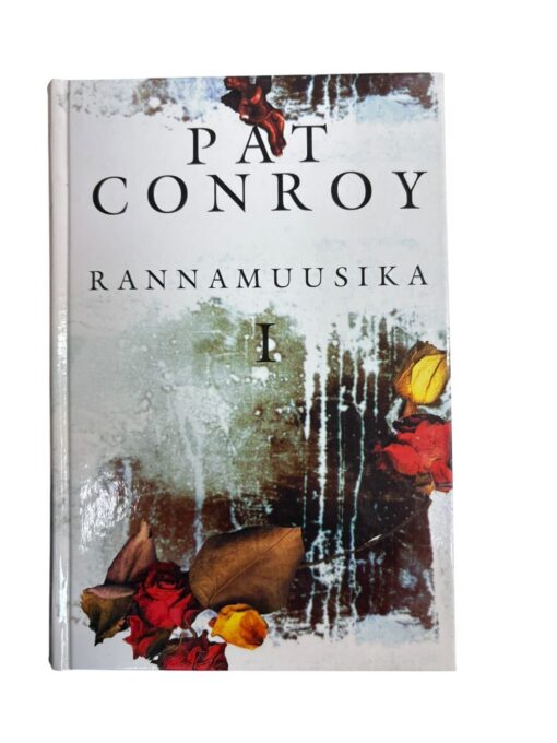 "Rannamuusika" Pat Conroy