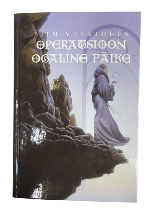 "Operatsiooni ogaline päike" Siim Veskimees