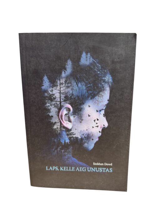 "Laps, kelle aeg unustas" Siobhan Dowd