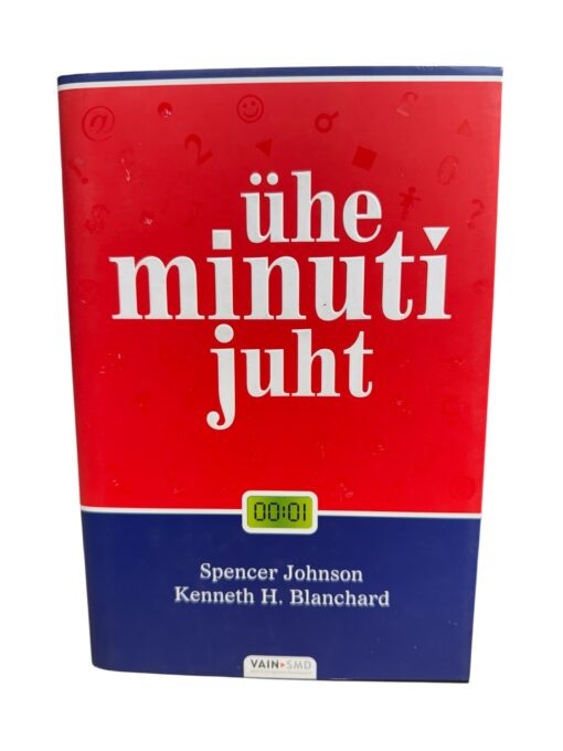 "Ühe minuti juht" Spencer Johnson, Kenneth H. Blanchard