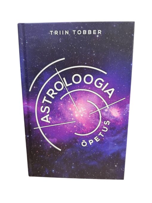 "Astroloogia õpetus" Triin Tobber