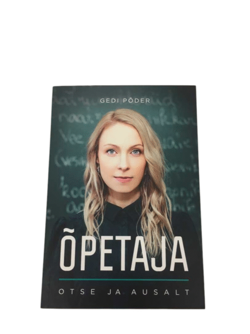 "Õpetaja. Otse ja ausalt" Gedi Põder