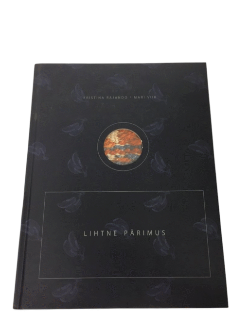 "Lihtne pärimus" Kristina Rajando, Mari Viik