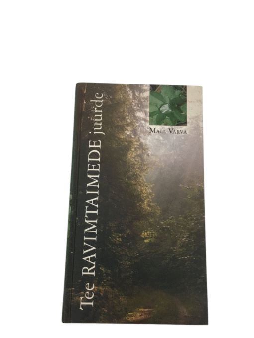 "Tee ravimtaimede juurde" Mall Värva