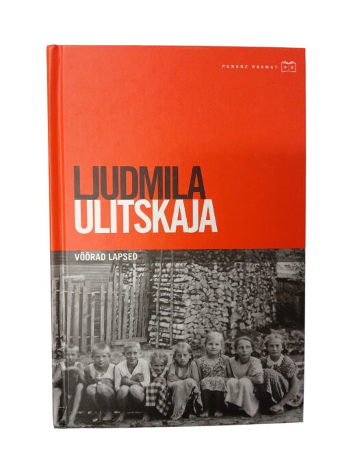 "Võõrad lapsed" Ljudmila Ulitskaja
