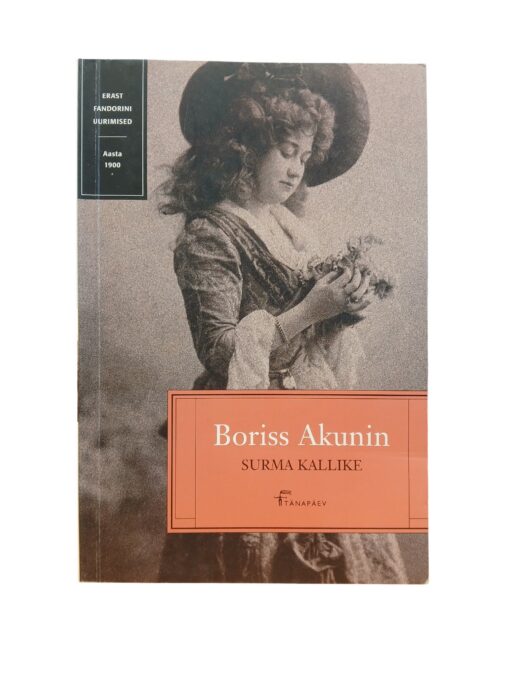 "Surma kallike" Boriss Akunin