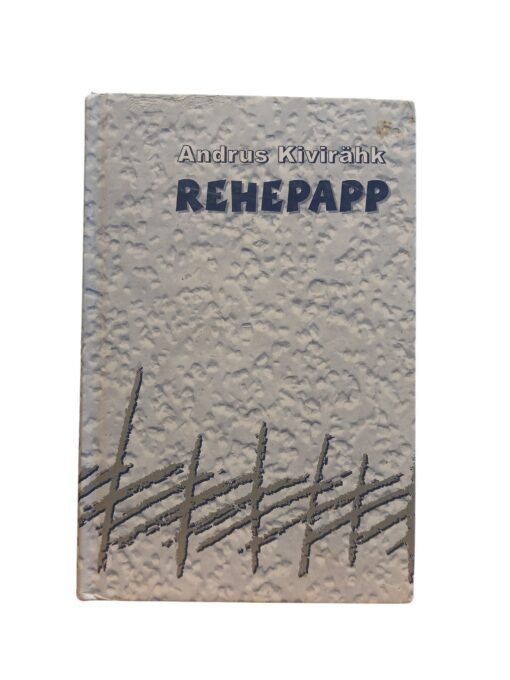 "Rehepapp" A. Kivirähk