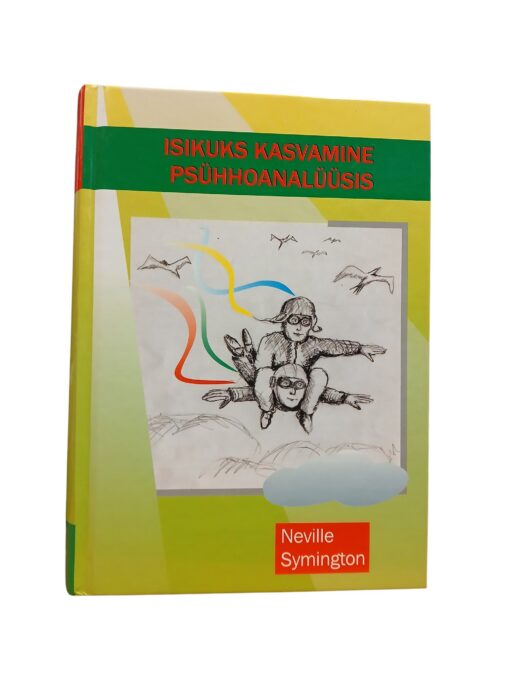 "Isikuks kasvamine psühhoanalüüsis" N. Symington
