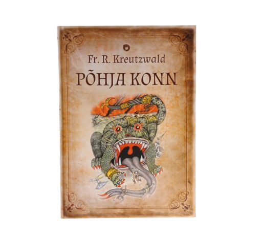 "Põhja konn" Friedrich Reinhold Kreutzwald