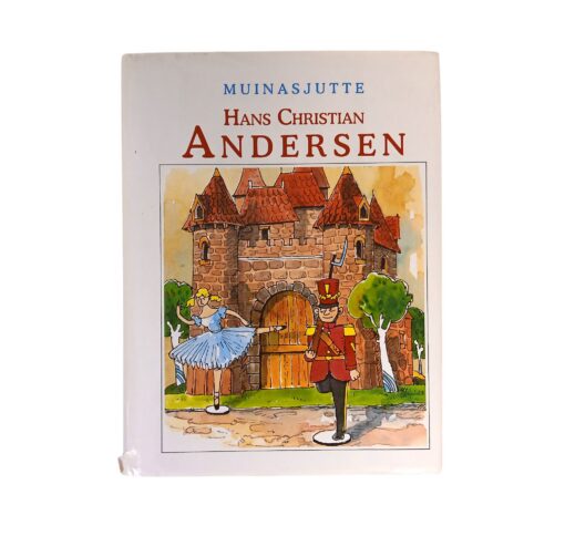 "Muinasjutte" Hans Christian Andersen