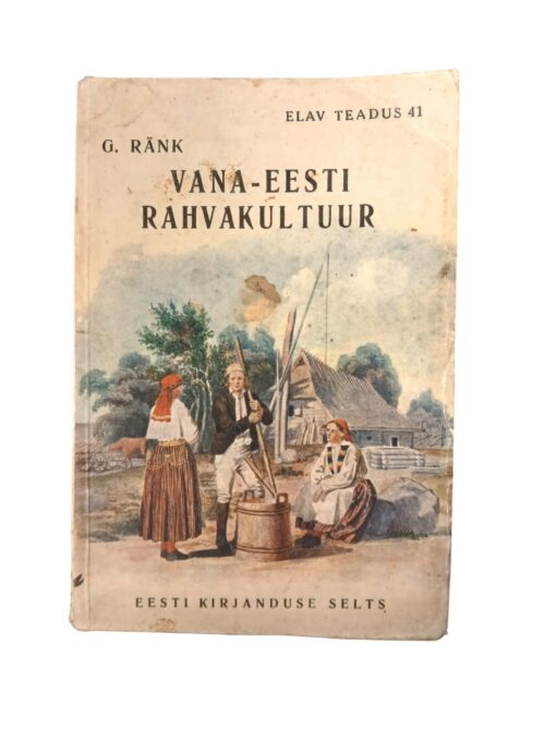 "Vana-Eesti Rahvakultuur" G. Ränk