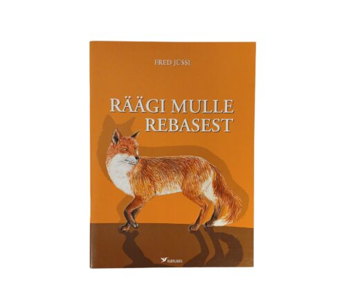 "Räägi mulle rebasest" Fred Jüssi