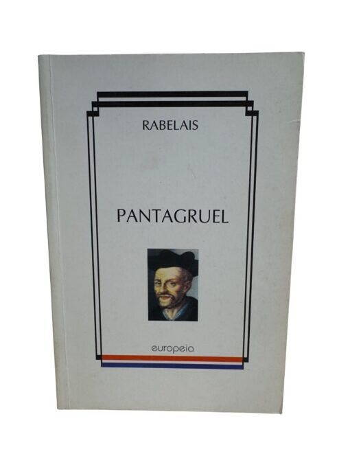 "Pantagruel" Francois Rabelas