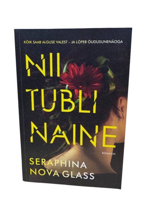"Nii tubli naine" Seraphina Nova Glass