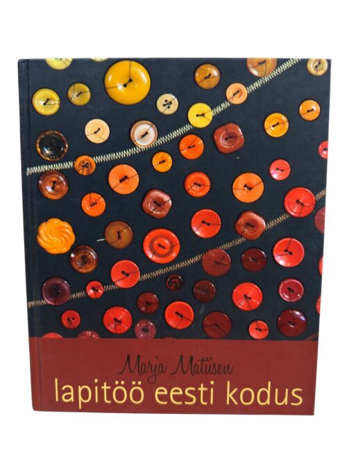 "Lapitöö eesti kodus" Marja Matiisen