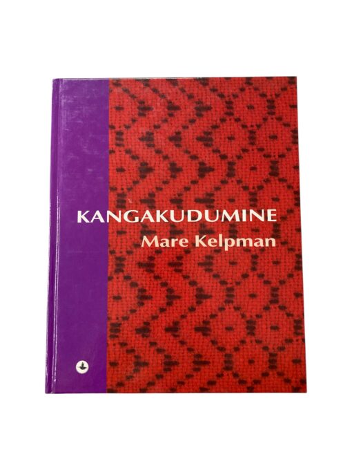 "Kangakudumine" Mare Kelpman