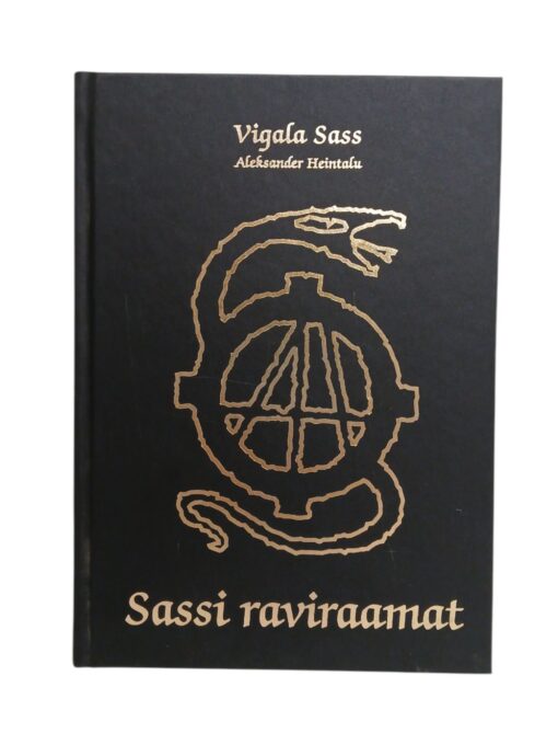 "Sassi raviraamat. 1. osa" Vigala Sass (Aleksander Heintalu)
