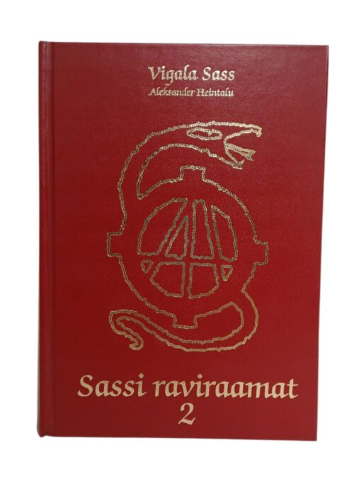 "Sassi raviraamat. 2. osa" Vigala Sass (Aleksander Heintalu)