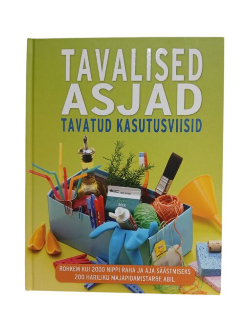 "Tavalised asjad, tavatud kasutusviisid"