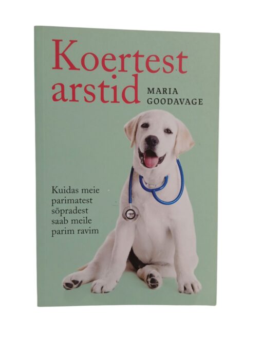 "Koertest arstid" Maria Goodavage