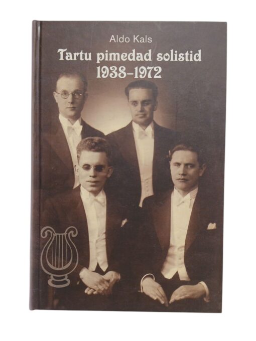 "Tartu pimedad solistid 1938-1972" Aldo Kals