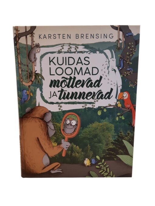 "Kuidas loomad mõtlevad ja tunnevad" Karsten Brensing