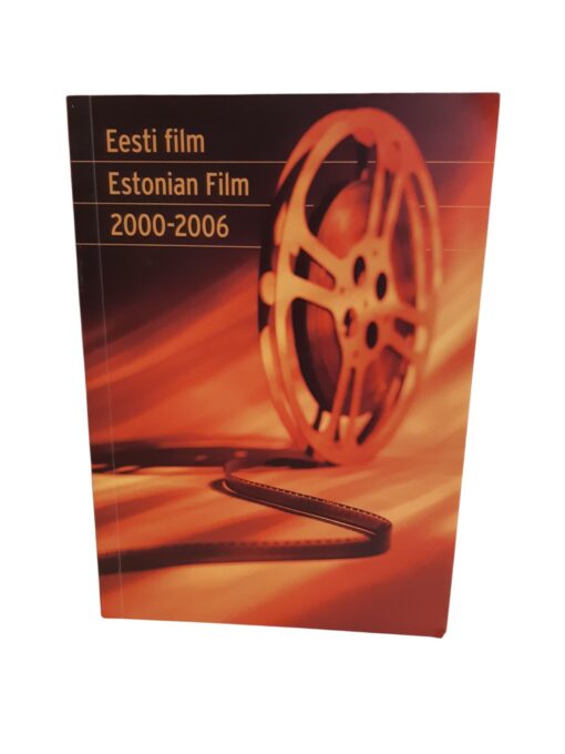 "Eesti film 2000 - 2006"